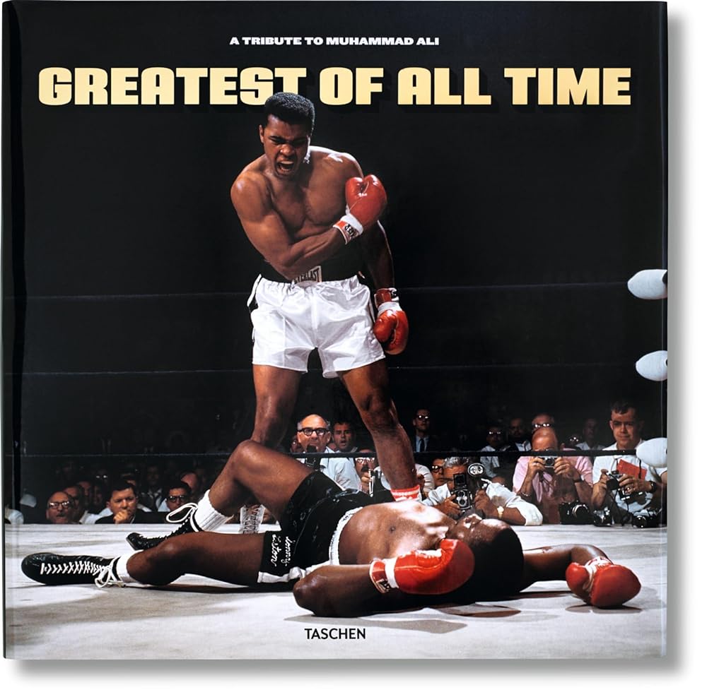 Greatest Of All Time. Homenaje a Muhammad Alí (30 Aniversario (taschen))